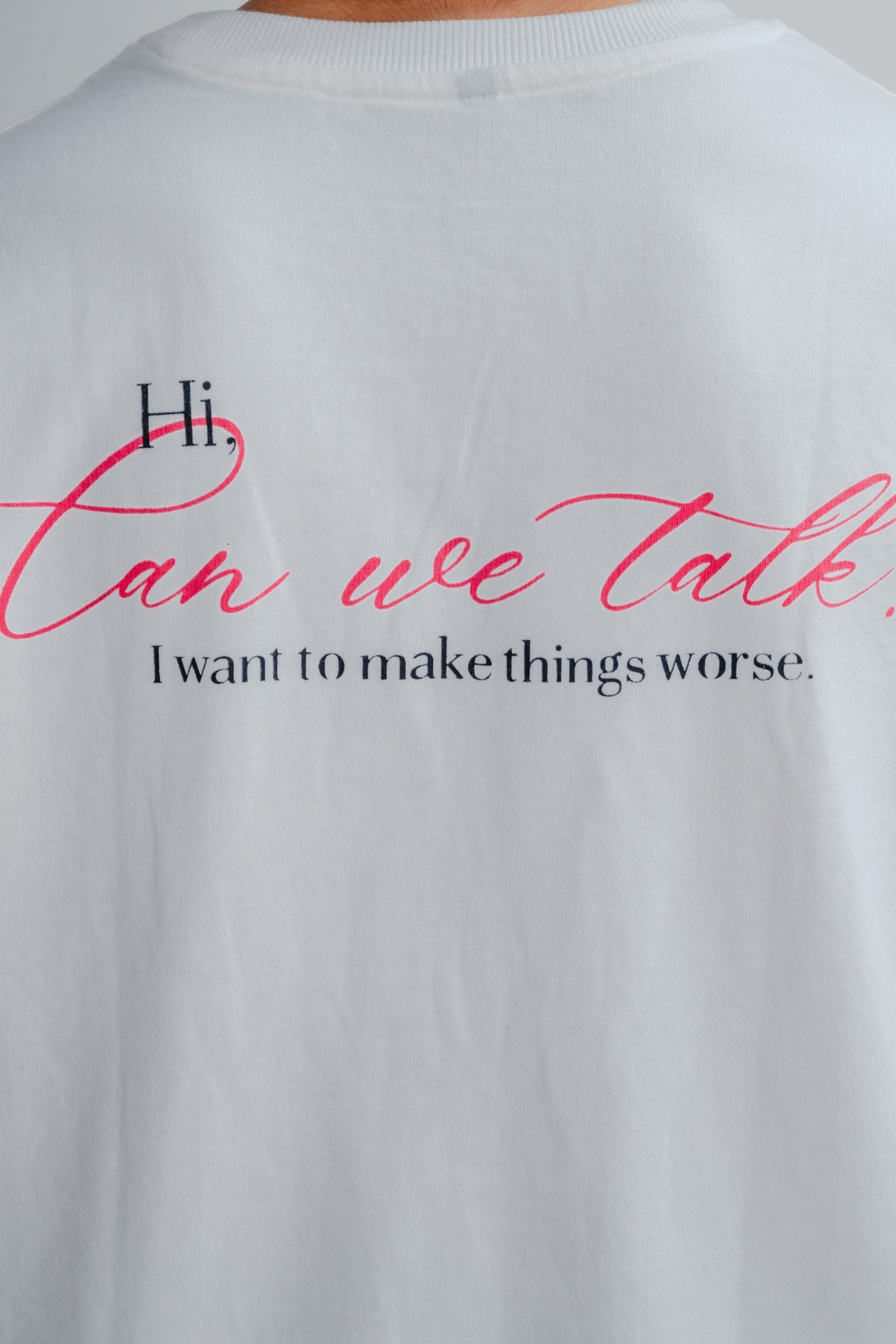 CAN WE MAKE THINGS WORSE TEE