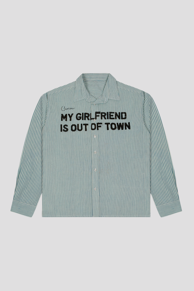 MY GIRLFRIEND IS OUT OF TOWN SHIRT