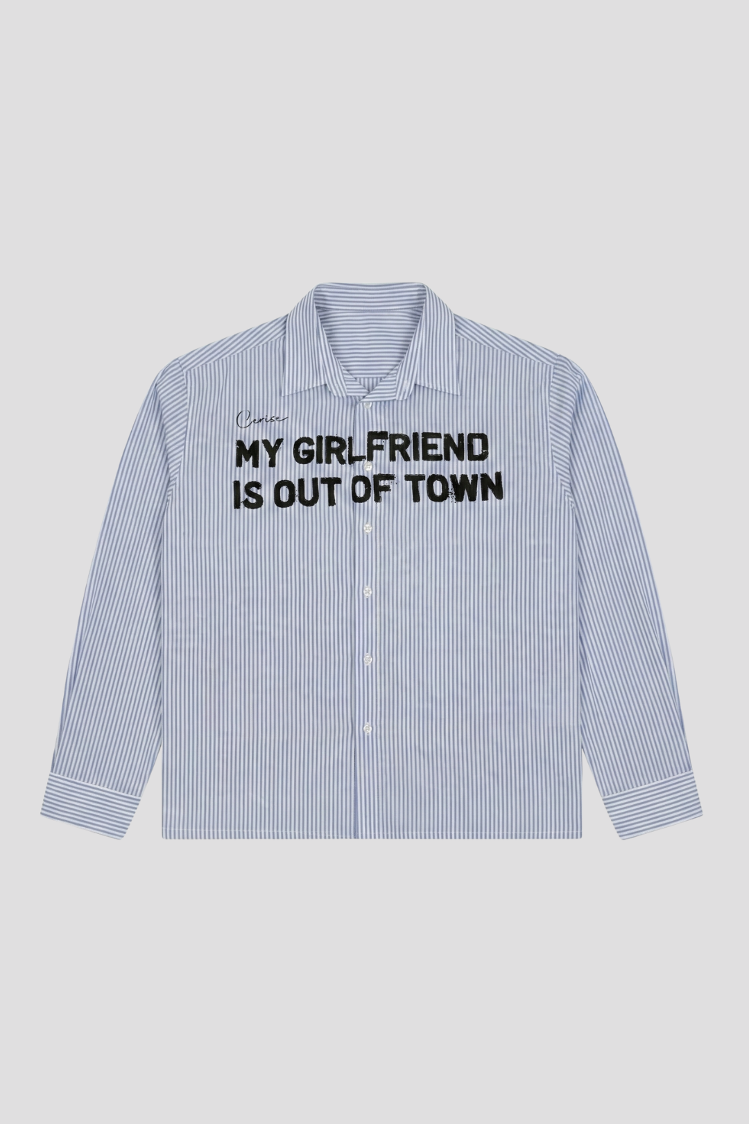 MY GIRLFRIEND IS OUT OF TOWN SHIRT